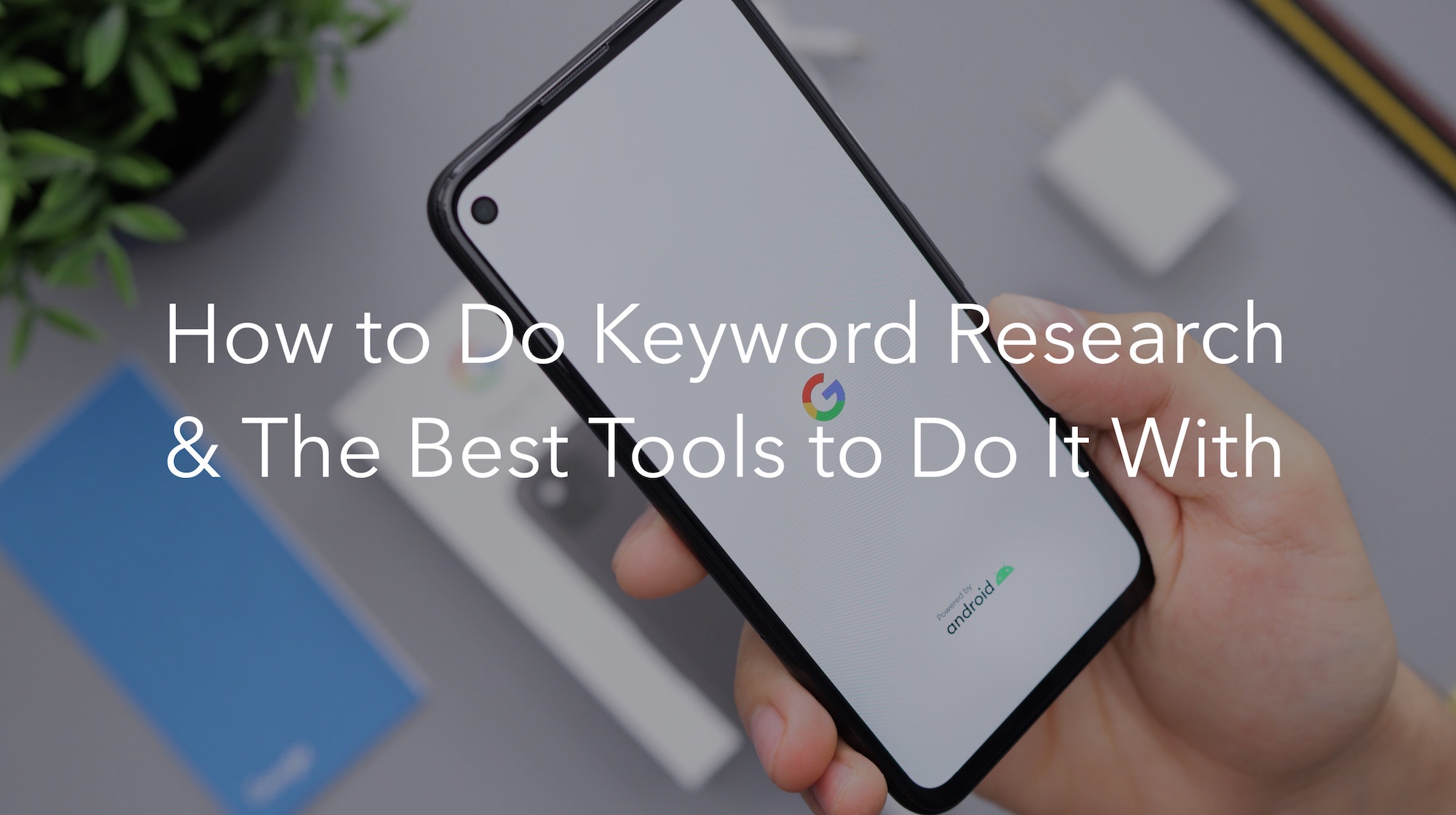 Keyword Research The Best Keyword Tools 21 Ultimate Guide Keyword Research The Best Keyword Tools 21 Ultimate Guide