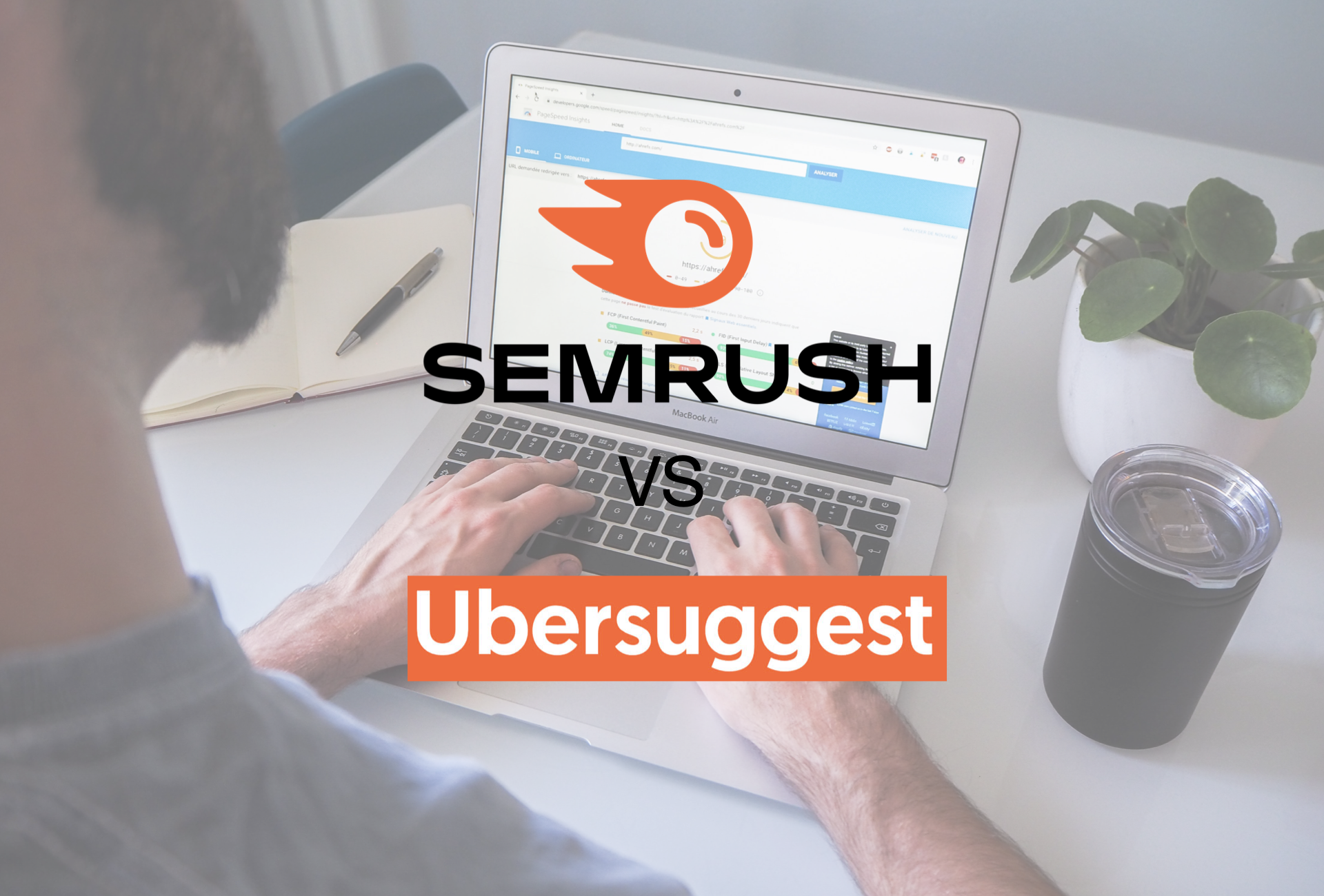 Semrush vs Ubersuggest